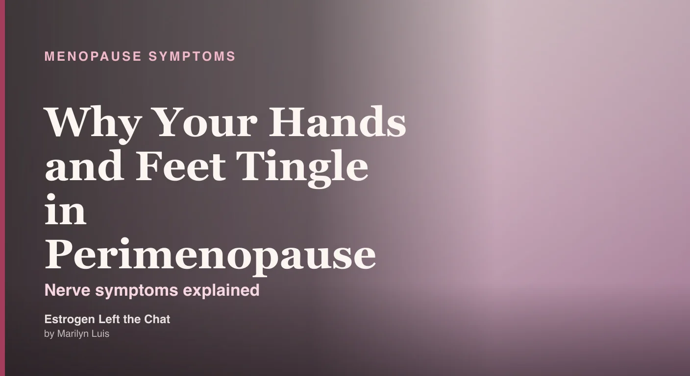 Editorial flat-lay of botanical herbs and a softly lit hand suggesting nerve sensation during perimenopause